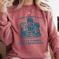 I Tried To Form A Gang Book Club Quote For Women Comfort Colors Sweatshirt Orchid