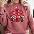 Valentines All Booked For Valentine Book Lover Teacher Comfort Colors Sweatshirt Orchid Valentines All Booked For Valentine Book Lover Teacher Comfort Colors Sweatshirt Orchid