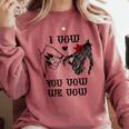 I Vow You Vow We Vow Merch Dark Romance Smutty Book Smutt Comfort Colors Sweatshirt Orchid I Vow You Vow We Vow Merch Dark Romance Smutty Book Smutt Comfort Colors Sweatshirt Orchid