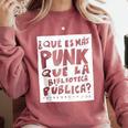 What's More Punk Than The Public Library Book Lover Comfort Colors Sweatshirt Orchid What's More Punk Than The Public Library Book Lover Comfort Colors Sweatshirt Orchid