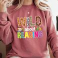 Wild About Reading Library Day Reading Books & Bookworm Comfort Colors Sweatshirt Orchid Wild About Reading Library Day Reading Books & Bookworm Comfort Colors Sweatshirt Orchid