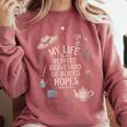 Women's Dramatic Book Lover Quote Comfort Colors Sweatshirt Orchid