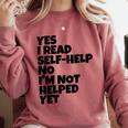 Yes I Read Self-Help No I’m Not Helped Yet Book Lover Comfort Colors Sweatshirt Orchid Yes I Read Self-Help No I’m Not Helped Yet Book Lover Comfort Colors Sweatshirt Orchid