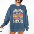 Backpacks Books And Big Dreams Cute Back To School Comfort Colors Sweatshirt Blue Jean Backpacks Books And Big Dreams Cute Back To School Comfort Colors Sweatshirt Blue Jean