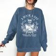 A Book A Day Keep The Mental Breakdown Away Comfort Colors Sweatshirt Blue Jean