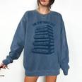Book Lover Bookish Reader Bibliophile Book Nerd Titles Comfort Colors Sweatshirt Blue Jean