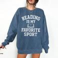 Book Lover Reading For Teachers Students Librarians Comfort Colors Sweatshirt Blue Jean