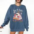 Book Lover Saying Buy Me Books And Call Me A Good Girl Comfort Colors Sweatshirt Blue Jean Book Lover Saying Buy Me Books And Call Me A Good Girl Comfort Colors Sweatshirt Blue Jean