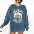 If My Book Is Open Your Mouth Should Be Closed Comfort Colors Sweatshirt Blue Jean If My Book Is Open Your Mouth Should Be Closed Comfort Colors Sweatshirt Blue Jean