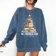 All Booked For Christmas Coquette Books Teacher Xmas Tree Comfort Colors Sweatshirt Blue Jean All Booked For Christmas Coquette Books Teacher Xmas Tree Comfort Colors Sweatshirt Blue Jean