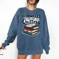 Bookmarks Are For Quitters Reading Quote Book Lover Comfort Colors Sweatshirt Blue Jean