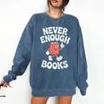 Books Or Book Reading Retro Comfort Colors Sweatshirt Blue Jean Books Or Book Reading Retro Comfort Colors Sweatshirt Blue Jean