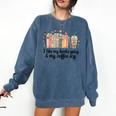 I Like My Books Spicy & My Coffee Icy Lover Bookworm Comfort Colors Sweatshirt Blue Jean I Like My Books Spicy & My Coffee Icy Lover Bookworm Comfort Colors Sweatshirt Blue Jean