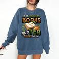 Bookworm If It Involves Books And Tea Lover Reading Premium Tri-Blend Comfort Colors Sweatshirt Blue Jean