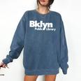 Brooklyn Public Library NY New York Neighborhood Book Lover Comfort Colors Sweatshirt Blue Jean Brooklyn Public Library NY New York Neighborhood Book Lover Comfort Colors Sweatshirt Blue Jean