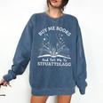 Buy Me Books And Tell Me To STFUATTDLAGG Smutt Book Reader Comfort Colors Sweatshirt Blue Jean Buy Me Books And Tell Me To STFUATTDLAGG Smutt Book Reader Comfort Colors Sweatshirt Blue Jean