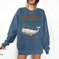 Captain Ahab’s Whale Watching Tours – Moby Book Parody Comfort Colors Sweatshirt Blue Jean Captain Ahab’s Whale Watching Tours – Moby Book Parody Comfort Colors Sweatshirt Blue Jean