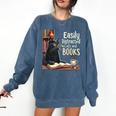 Cats And Books Book & Cat Lover Easily Distracted By Comfort Colors Sweatshirt Blue Jean