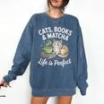 Cats Books And Matcha Life Is Perfect Green Tea Matcha Comfort Colors Sweatshirt Blue Jean