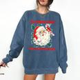 Christmas Bookish He Knows What You'Ve Been Reading Women Comfort Colors Sweatshirt Blue Jean