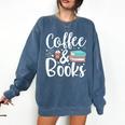 Coffee And Books Comfort Colors Sweatshirt Blue Jean