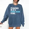 Comic Books Art For Men Women Comics Lover Comics Collector Comfort Colors Sweatshirt Blue Jean Comic Books Art For Men Women Comics Lover Comics Collector Comfort Colors Sweatshirt Blue Jean