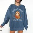 Crafting Stories Is What I Do Reading Writing Book Author Comfort Colors Sweatshirt Blue Jean