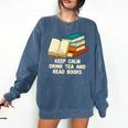 Drink Tea And Read Books Reading Bookworm Literature Comfort Colors Sweatshirt Blue Jean