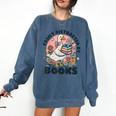 Easily Distracted By Books Read Goose Lover Bookworm Reading Comfort Colors Sweatshirt Blue Jean