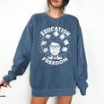 Education Is Freedom History Books African Pride Women Comfort Colors Sweatshirt Blue Jean Education Is Freedom History Books African Pride Women Comfort Colors Sweatshirt Blue Jean