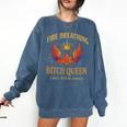 Fire Breathing Bitch Queen I Will Not Be Afraid Fantasy Book Comfort Colors Sweatshirt Blue Jean
