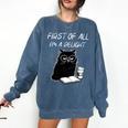 First Of All I’m A Delight Cute Cat Books Coffee Humor Comfort Colors Sweatshirt Blue Jean First Of All I’m A Delight Cute Cat Books Coffee Humor Comfort Colors Sweatshirt Blue Jean