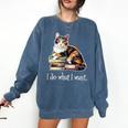 Girls Books I Do What I Want Calico Cat Lover Comfort Colors Sweatshirt Blue Jean Girls Books I Do What I Want Calico Cat Lover Comfort Colors Sweatshirt Blue Jean