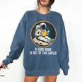 Good Book Is Out Of This World Space Reading Lover Comfort Colors Sweatshirt Blue Jean