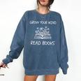 Grow Your Mind Read Books Tee Fun Book Lover Reading Outfit Comfort Colors Sweatshirt Blue Jean Grow Your Mind Read Books Tee Fun Book Lover Reading Outfit Comfort Colors Sweatshirt Blue Jean