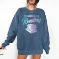 Id Rather Be Reading Book Librarian Men Women Kids Comfort Colors Sweatshirt Blue Jean Id Rather Be Reading Book Librarian Men Women Kids Comfort Colors Sweatshirt Blue Jean