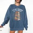 It's Not Hoarding If It's Books Book Reader Lover Comfort Colors Sweatshirt Blue Jean It's Not Hoarding If It's Books Book Reader Lover Comfort Colors Sweatshirt Blue Jean