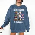 It's Not Hoarding If It's Books ShirtDragon Reading Book Comfort Colors Sweatshirt Blue Jean It's Not Hoarding If It's Books ShirtDragon Reading Book Comfort Colors Sweatshirt Blue Jean