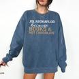 Jolabokaflod Because Books And Hot Chocolate Comfort Colors Sweatshirt Blue Jean