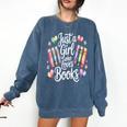 Just a Girl Who Loves Books Lover Reading Library Librarian Comfort Colors Sweatshirt Blue Jean