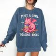 Just A Girl Who Loves Dragons And Books Dragon Reading Lover Comfort Colors Sweatshirt Blue Jean Just A Girl Who Loves Dragons And Books Dragon Reading Lover Comfort Colors Sweatshirt Blue Jean