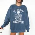 Just One More Chapter Skeleton Reader Reading Book Lover Comfort Colors Sweatshirt Blue Jean