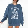 Just One More Chapter Skeleton Reading Book Comfort Colors Sweatshirt Blue Jean