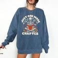 Just One More Chapter Skeleton Reading Book Lover Comfort Colors Sweatshirt Blue Jean