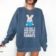 I Just Want To Read Books And Pet My Rabbit Comfort Colors Sweatshirt Blue Jean I Just Want To Read Books And Pet My Rabbit Comfort Colors Sweatshirt Blue Jean