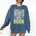 I Know All Your Secrets i Have Read Guest Book Hotel Manager Comfort Colors Sweatshirt Blue Jean I Know All Your Secrets i Have Read Guest Book Hotel Manager Comfort Colors Sweatshirt Blue Jean