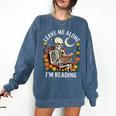 Leave Me Alone Skeleton Reading Book Floral Moon Librarian Comfort Colors Sweatshirt Blue Jean