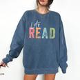 Let's Read Book Nerd Reading Book Lover Librarian Teacher Comfort Colors Sweatshirt Blue Jean