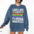 LGBTQ Quote Live Life Like A Banned Rainbow Book Comfort Colors Sweatshirt Blue Jean