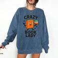 Librarian Book Reader Collector Book Worm For Women Comfort Colors Sweatshirt Blue Jean